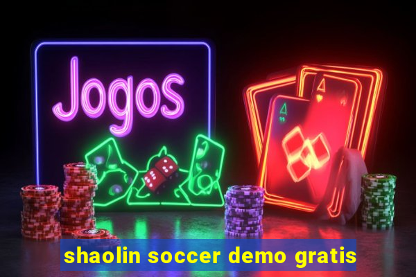 shaolin soccer demo gratis